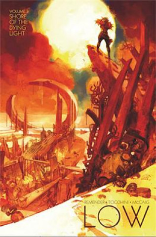 Carte Low Volume 3: Shore of the Dying Light Rick Remender