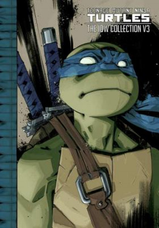 Könyv Teenage Mutant Ninja Turtles: The IDW Collection Volume 3 Tom Waltz