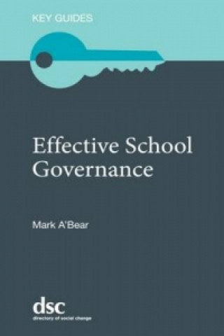 Könyv Effective School Governance Mark A'Bear