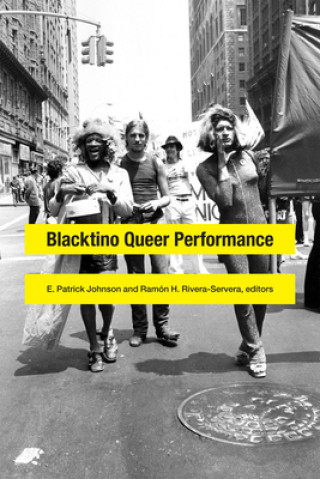 Buch Blacktino Queer Performance E. Patrick Johnson