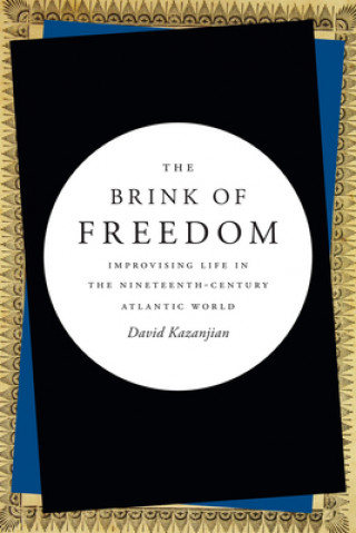 Könyv Brink of Freedom David Kazanjian