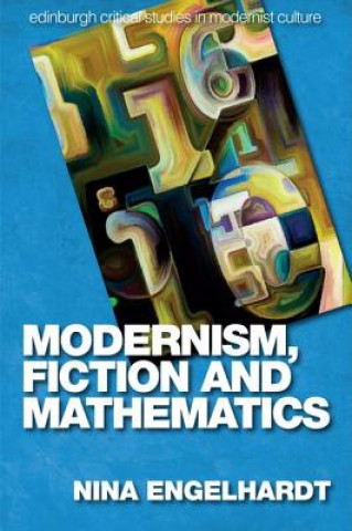 Kniha Modernism, Fiction and Mathematics ENGELHARDT  NINA