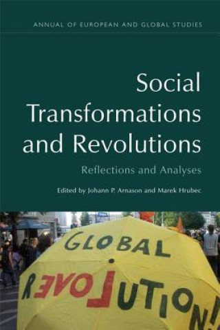 Kniha Social Transformations and Revolutions Johann P. Arnason