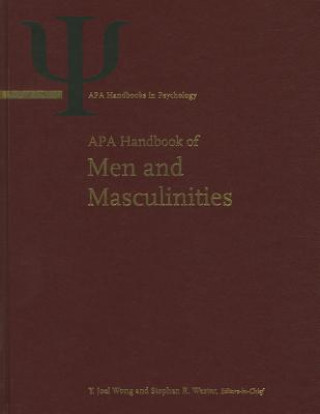 Kniha APA Handbook of Men and Masculinities Y. Joel Wong