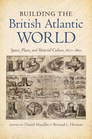 Livre Building the British Atlantic World 