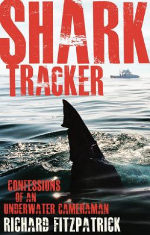 Kniha Shark Tracker Richard Fitzpatrick