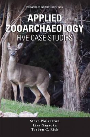 Kniha Applied Zooarchaeology Stephen J. Wolverton