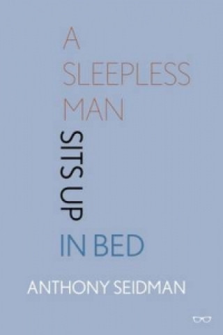 Carte Sleepless Man Sits Up in Bed Anthony Seidman