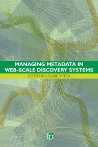 Buch Managing Metadata in Web-scale Discovery Systems 