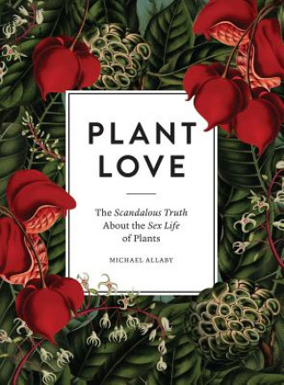 Könyv Plant Love Michael Allaby