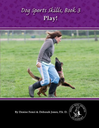 Könyv Dog Sports Skills Denise Fenzi