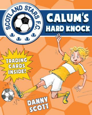 Livre Calum's Hard Knock Danny Scott