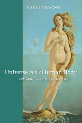 Kniha Universe of the Human Body Marko Pogačnik