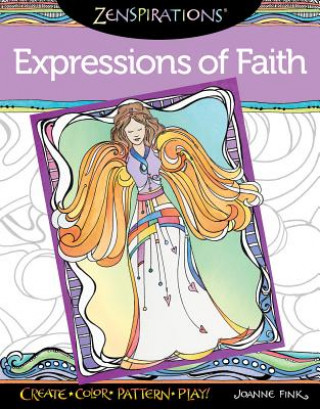 Książka Zenspirations Coloring Book Expressions of Faith Joanne Fink