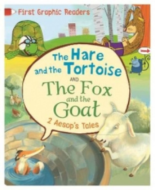 Kniha First Graphic Readers: Aesop: The Hare and the Tortoise & The Fox and the Goat Aesop