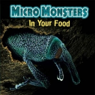 Carte Micro Monsters: In Your Food Clare Hibbert