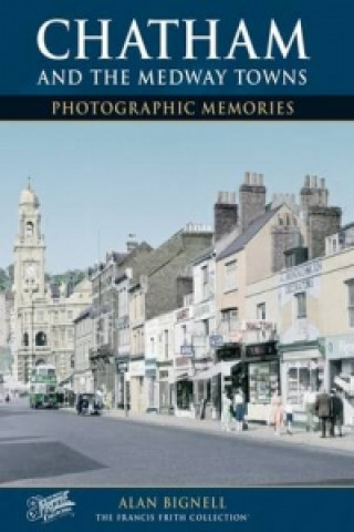 Carte Chatham & the Medway Towns Alan Bignell
