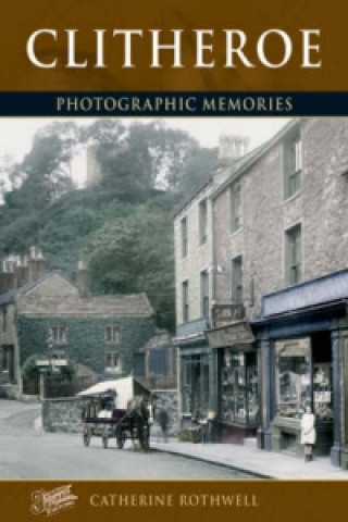 Knjiga Clitheroe Catherine Rothwell