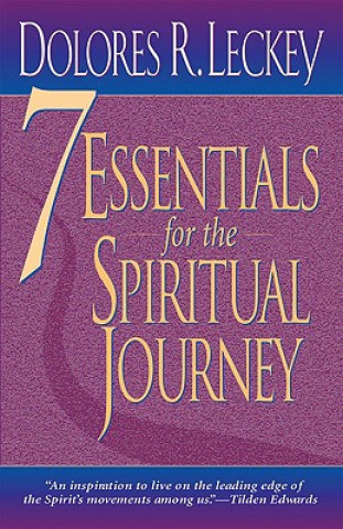 Buch 7 Essentials for the Spiritual Journey Dolores R. Leckey