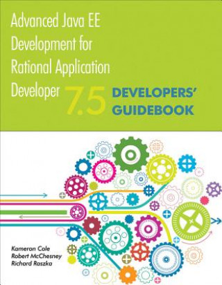 Knjiga Advanced Java EE Development for Rational Application Developer 7.5 Robert McChesney