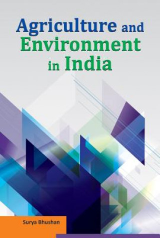 Книга Agriculture & Environment in India Surya Bhushan