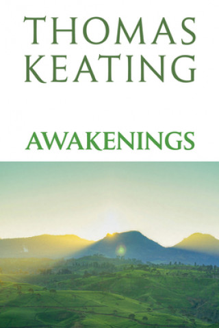 Könyv Awakenings Thomas Keating