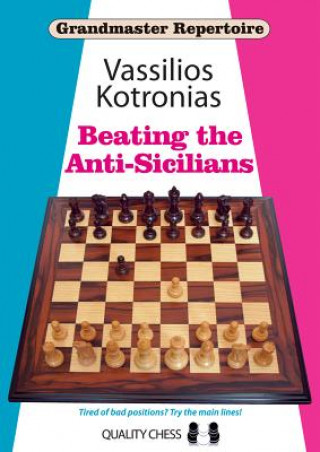 Livre Beating the Anti-Sicilians Vassilios Kotronias