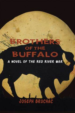 Kniha Brothers of the Buffalo Joseph Bruchac