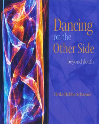 Könyv Dancing on the Other Side Ulrike Hobbs-Scharner
