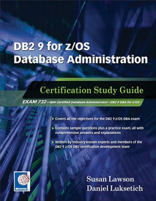 Carte DB2 9 for z/OS Database Administration Susan Lawson