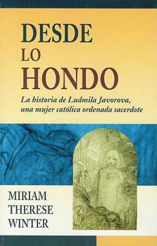 Könyv Desde lo Hondo Miriam Therese Winter