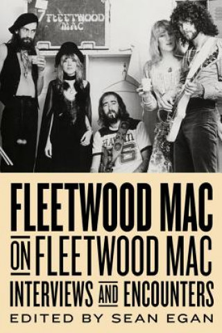 Книга Fleetwood Mac on Fleetwood Mac Sean Egan
