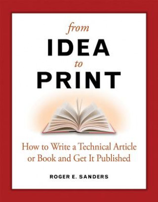 Книга From Idea to Print Roger E. Sanders