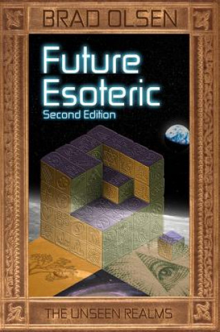 Книга Future Esoteric Brad Olsen