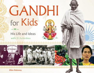 Carte Gandhi for Kids Ellen Mahoney