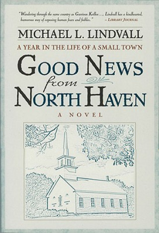 Kniha Good News from North Haven Michael L. Lindvall