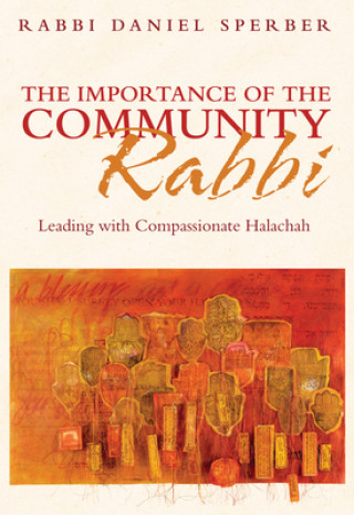 Knjiga Importance of the Community Rabbi Daniel Sperber