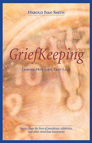 Knjiga Grief Keeping Smith