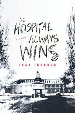 Book Hospital Always Wins Issa Ibrahim