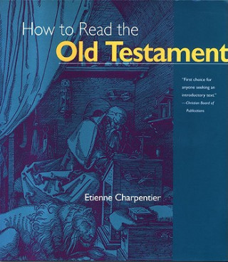 Knjiga How to Read the Old Testament Etienne Charpentier