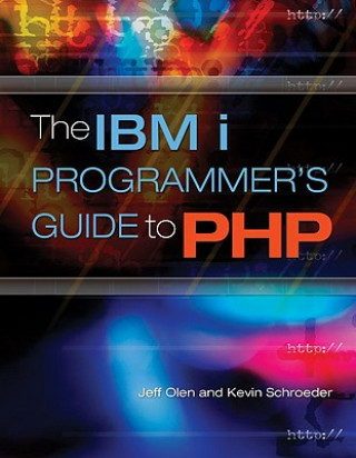 Libro IBM i Programmer's Guide to PHP J. Olen