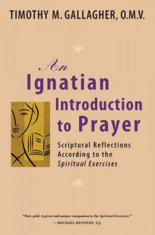 Kniha Ignatian Introduction to Prayer Gallagher