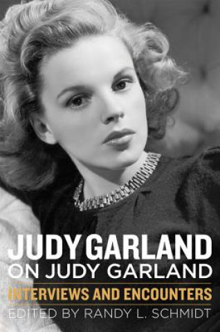 Kniha Judy Garland on Judy Garland 