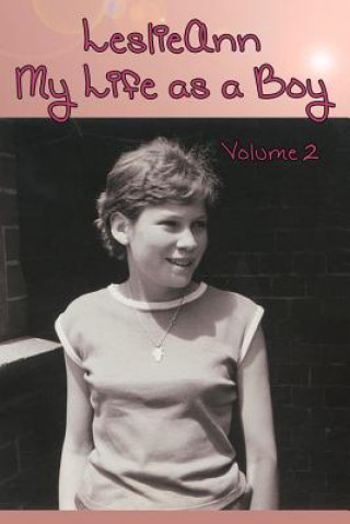 Kniha LeslieAnn: My Life as a Boy E. J. Gold
