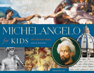 Kniha Michelangelo for Kids Simonetta Carr