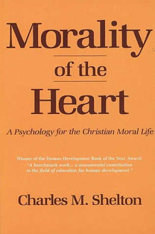 Buch Morality of the Heart Charles Shelton