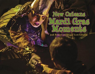 Carte New Orleans Mardi Gras Moments Peggy Scott Laborde