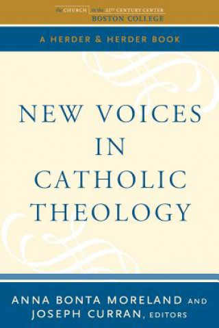 Carte New Voices in Catholic Theology Joseph Curran
