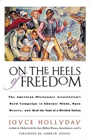 Buch On the Heels of Freedom Joyce Hollyday