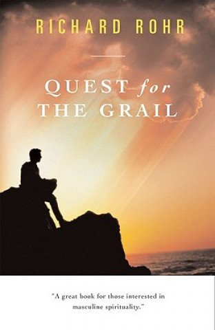 Carte Quest for the Grail Richard Rohr